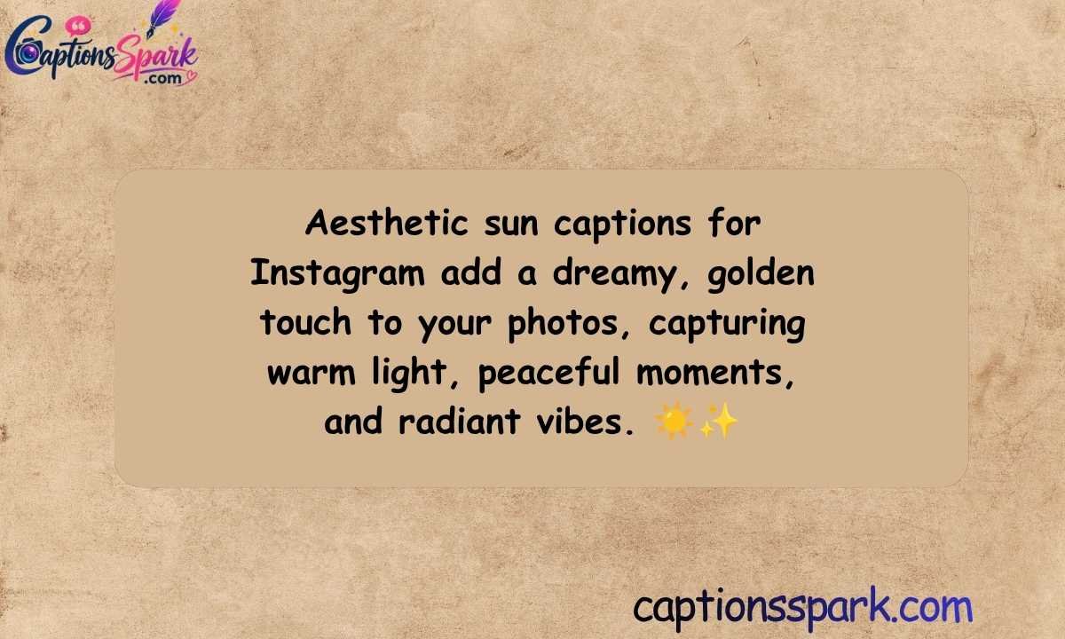 Aesthetic Sun Captions for Instagram