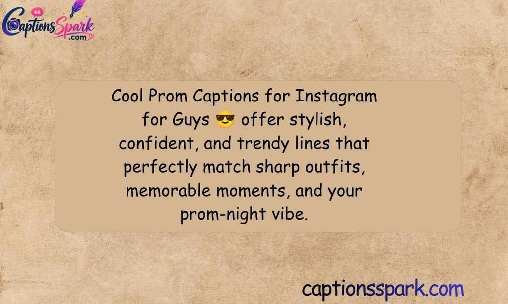 Cool Prom Captions for Instagram for Guys 😎