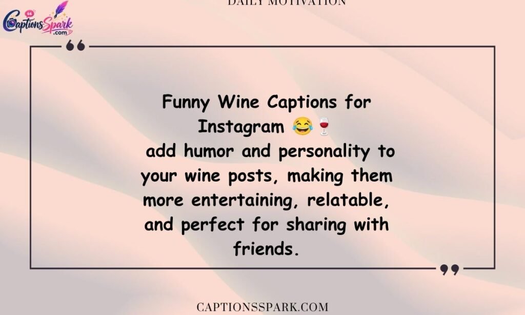 Funny Wine Captions for Instagram