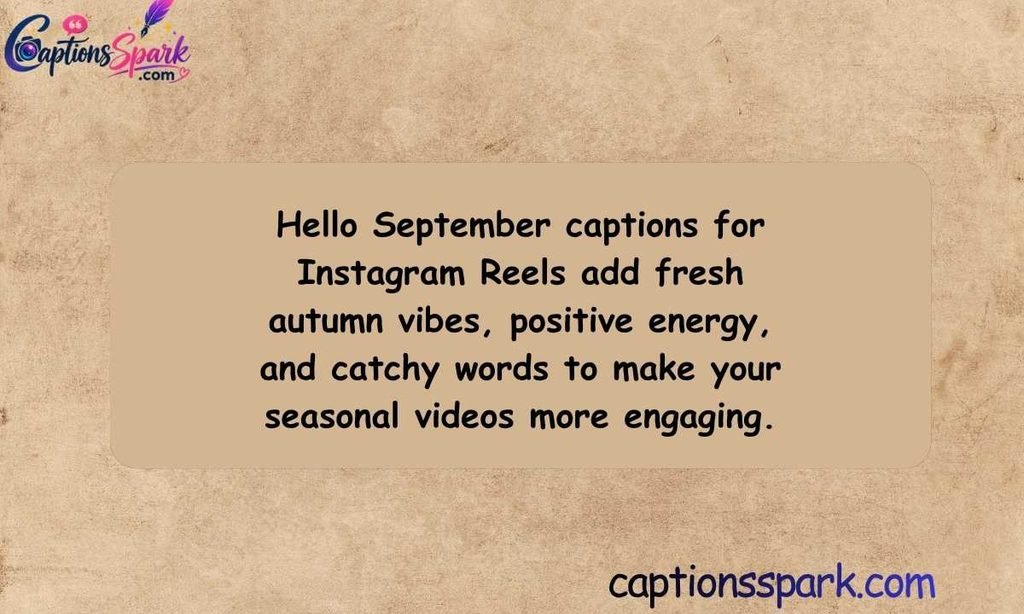 Hello September Captions for Instagram Reels