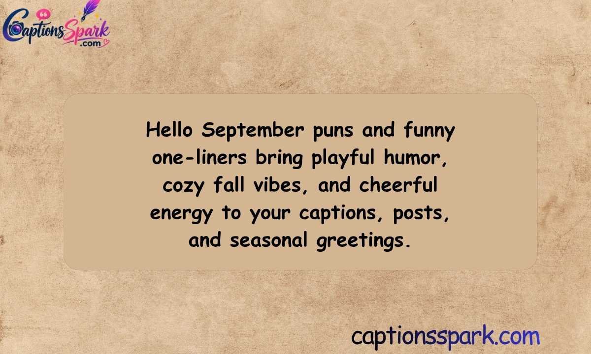 Hello September Puns and Funny One-Liners
