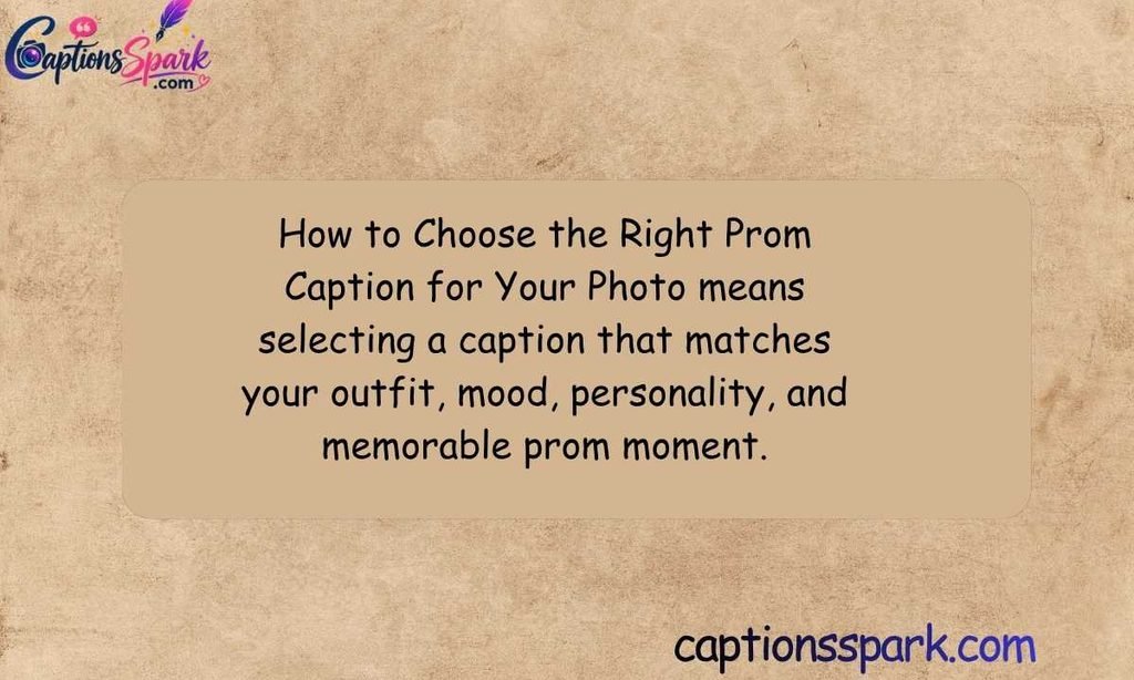 How to Choose the Right Prom Caption for Your Photo