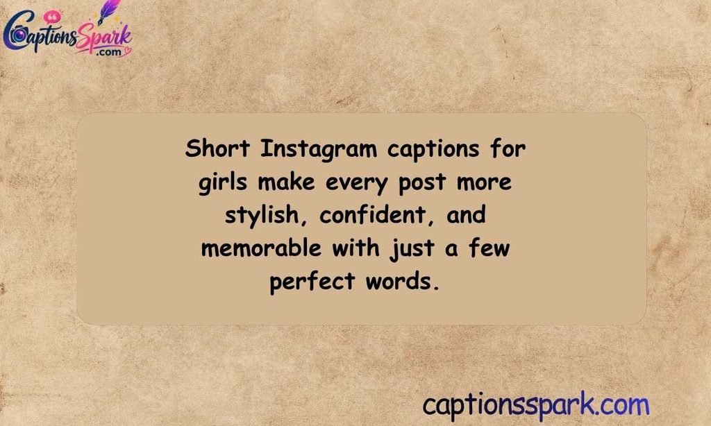 Short Instagram Captions for Girls