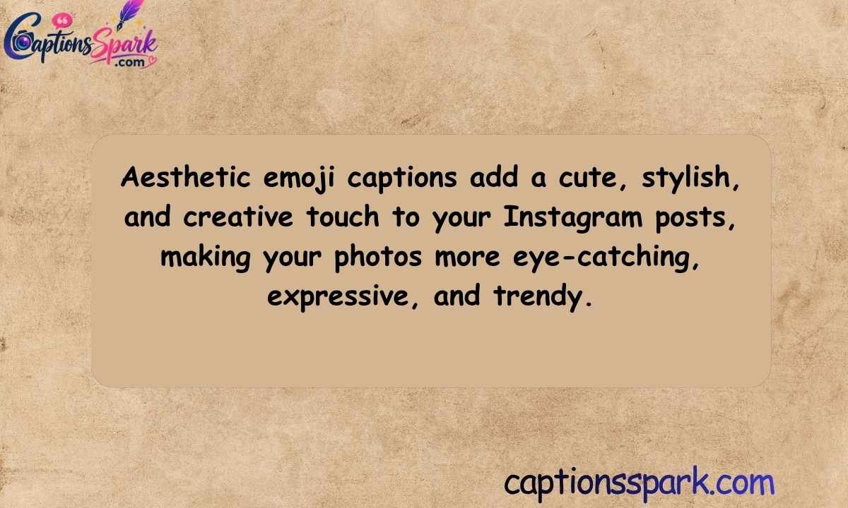 Aesthetic Emoji Captions for Instagram