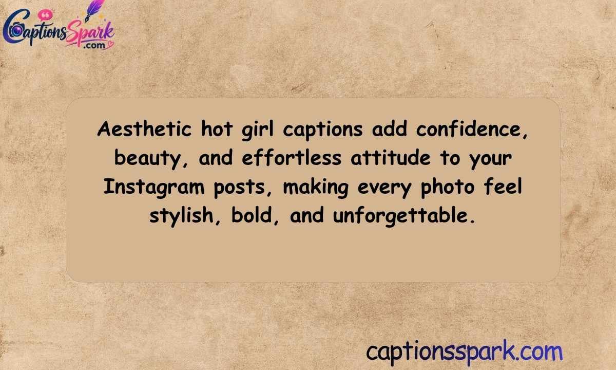 Aesthetic Hot Girl Captions for Instagram
