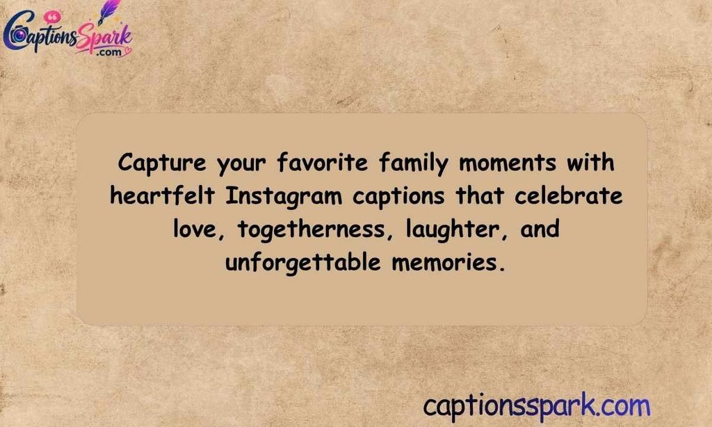 Best Family Picture Captions Instagram