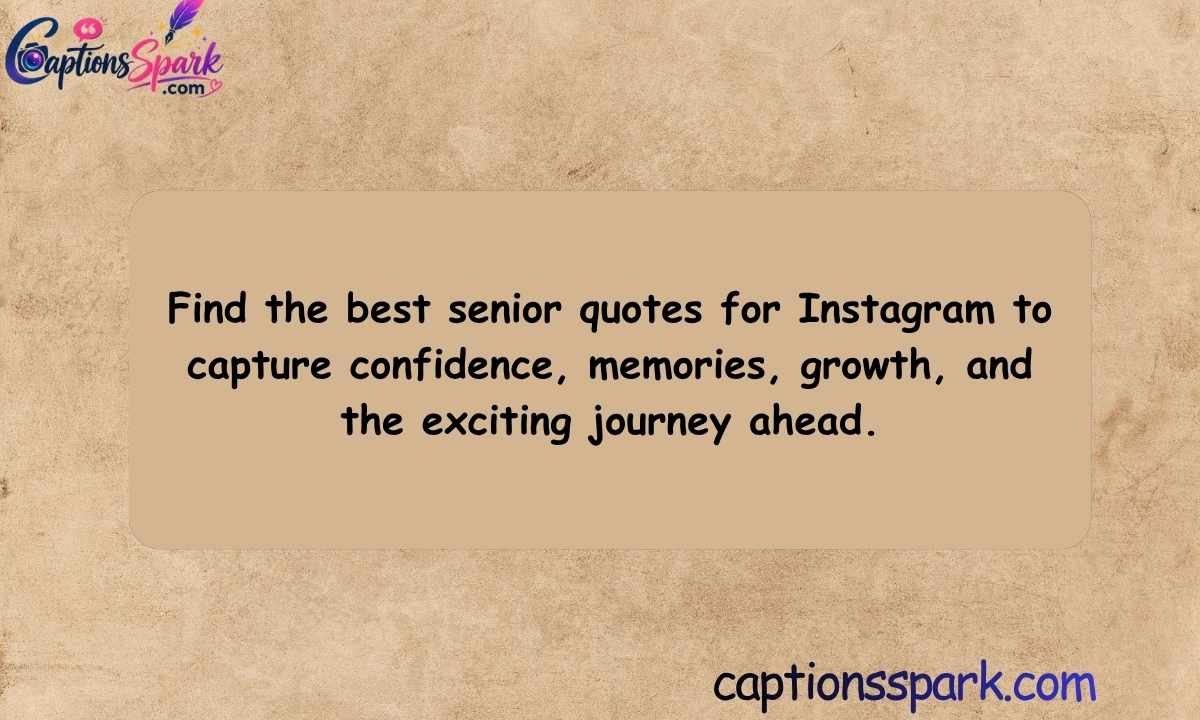 Best Senior Quotes for Instagram
