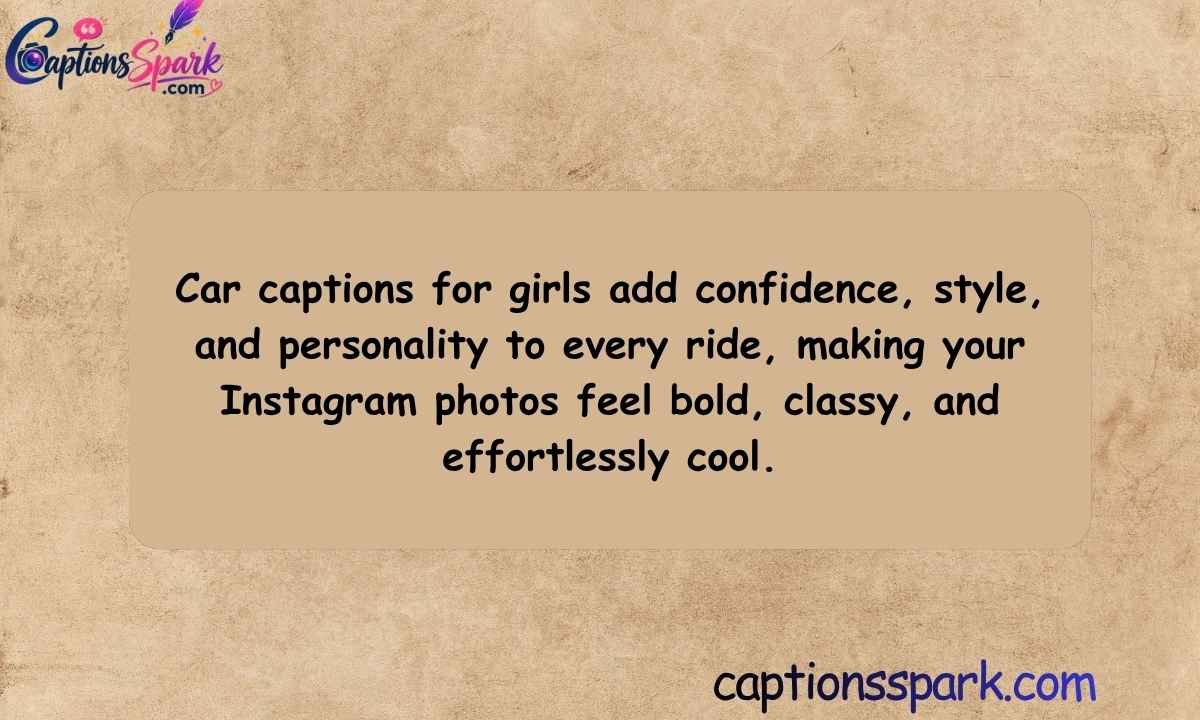 Car Captions for Instagram for Girls
