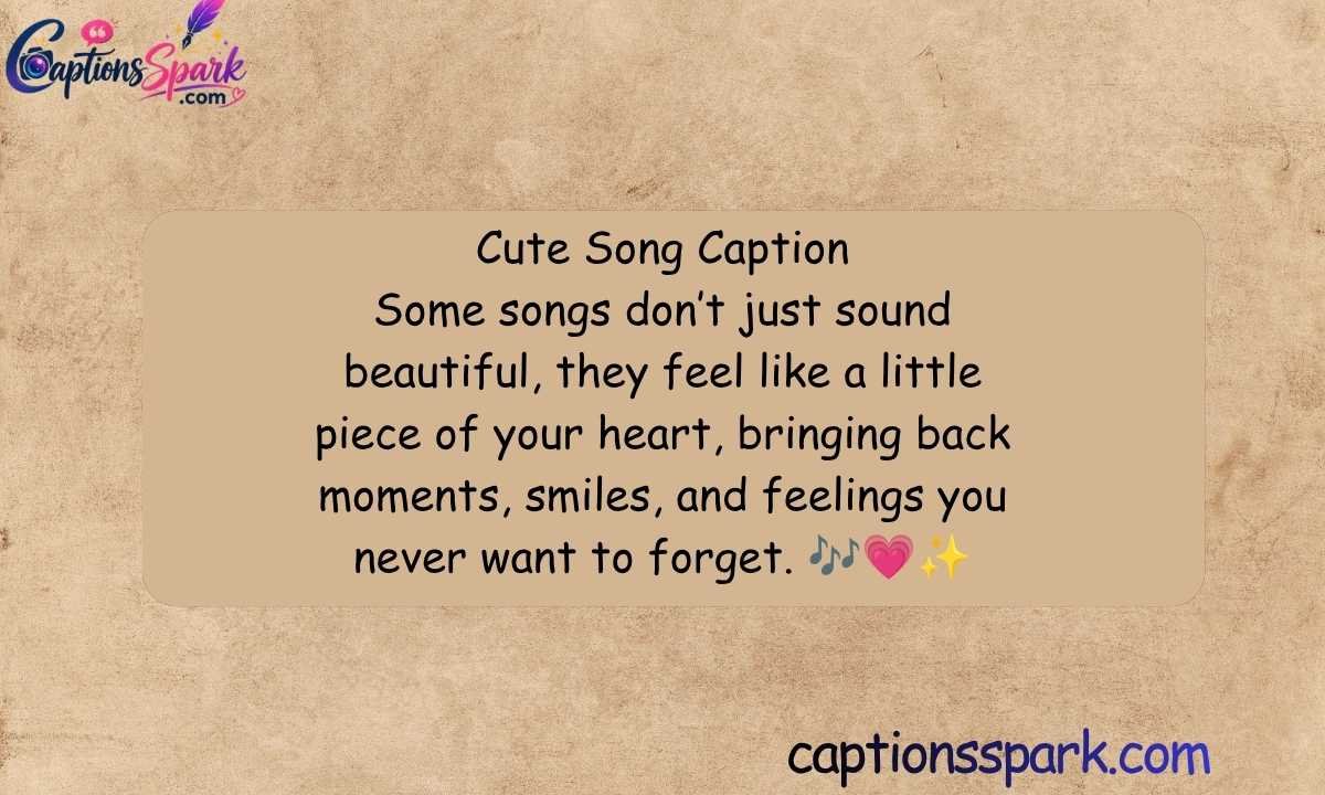 Cute Song Captions for Instagram