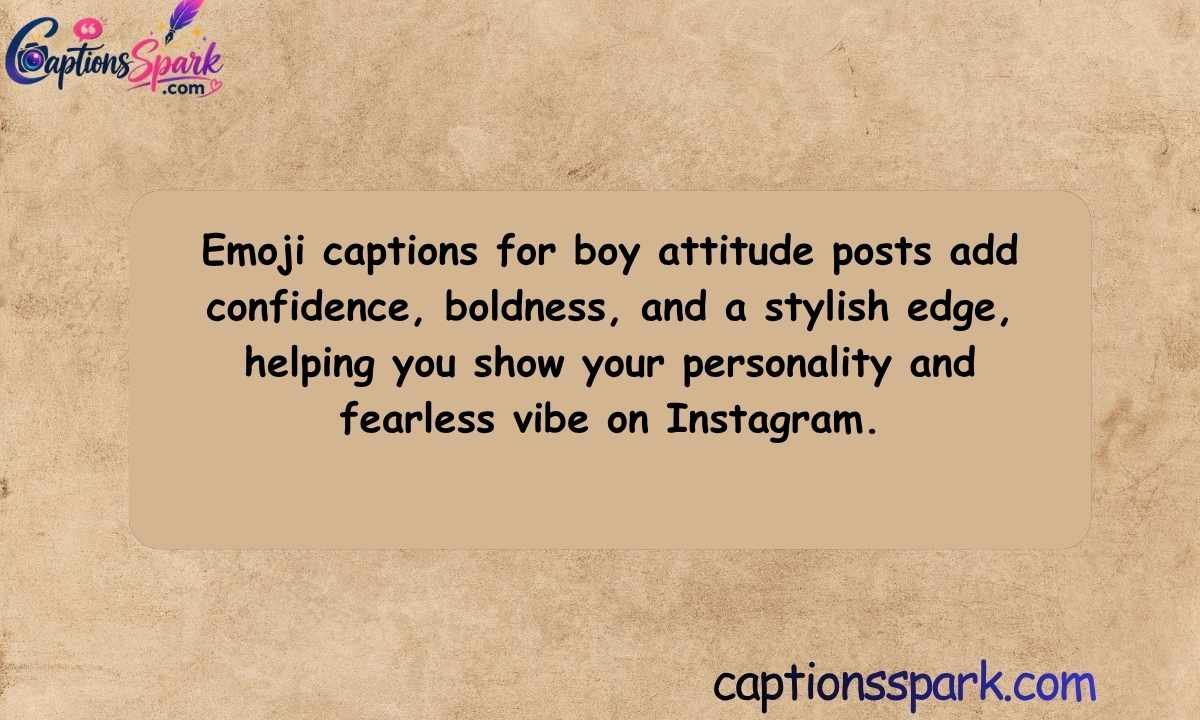Emoji Captions for Instagram for Boy Attitude
