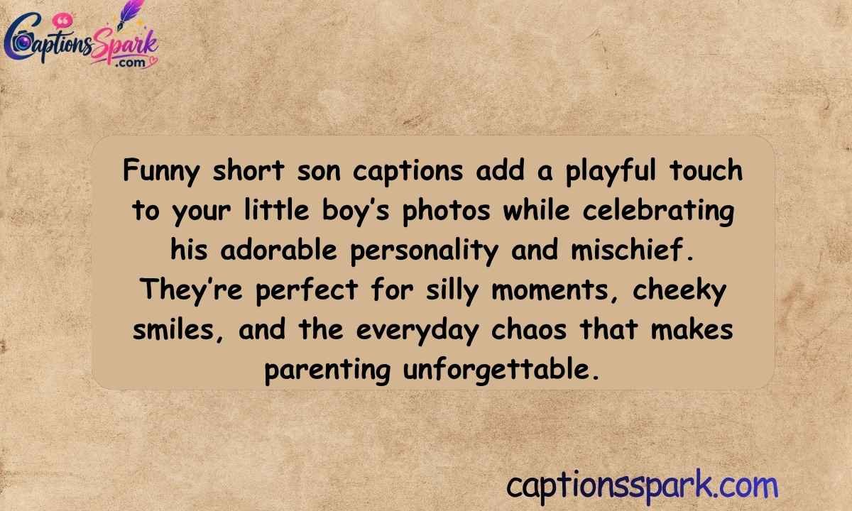 Funny Short Son Captions