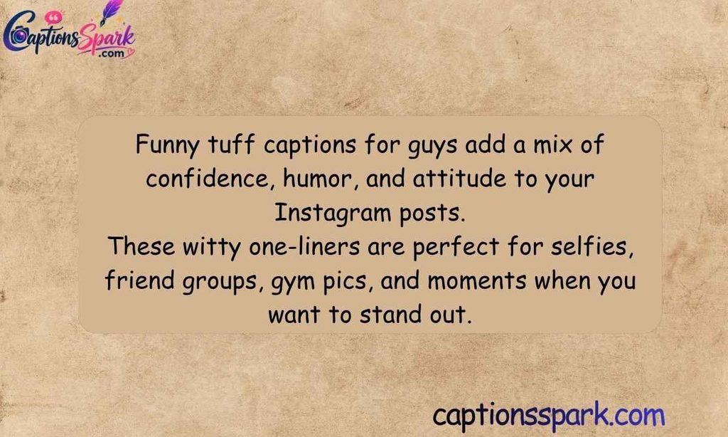 Funny Tuff Instagram Captions for Guys