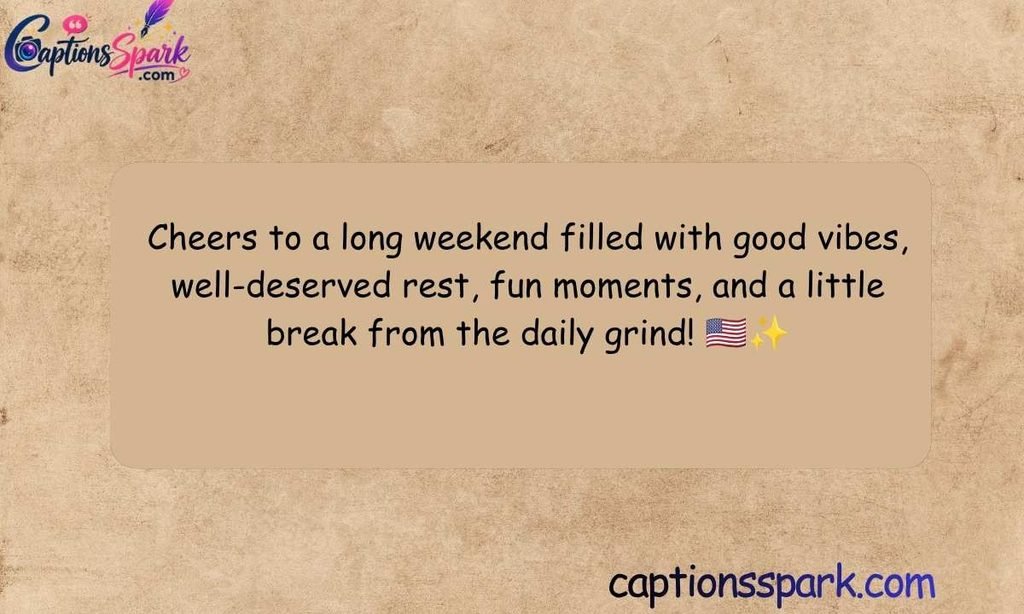 Happy Labor Day Weekend Captions
