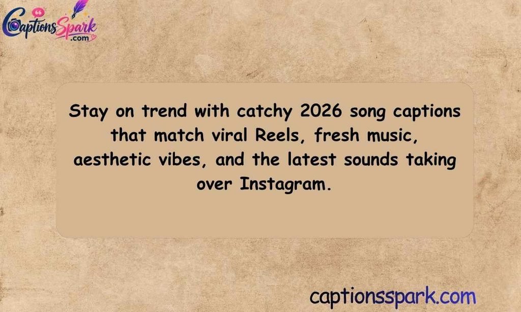 Trending Song Captions for Instagram 2026