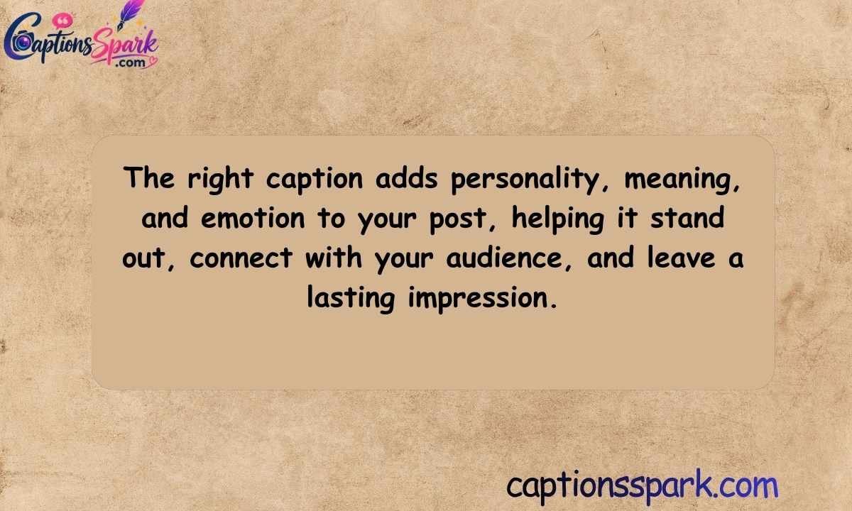 Why Your Caption Matters More Than You Think