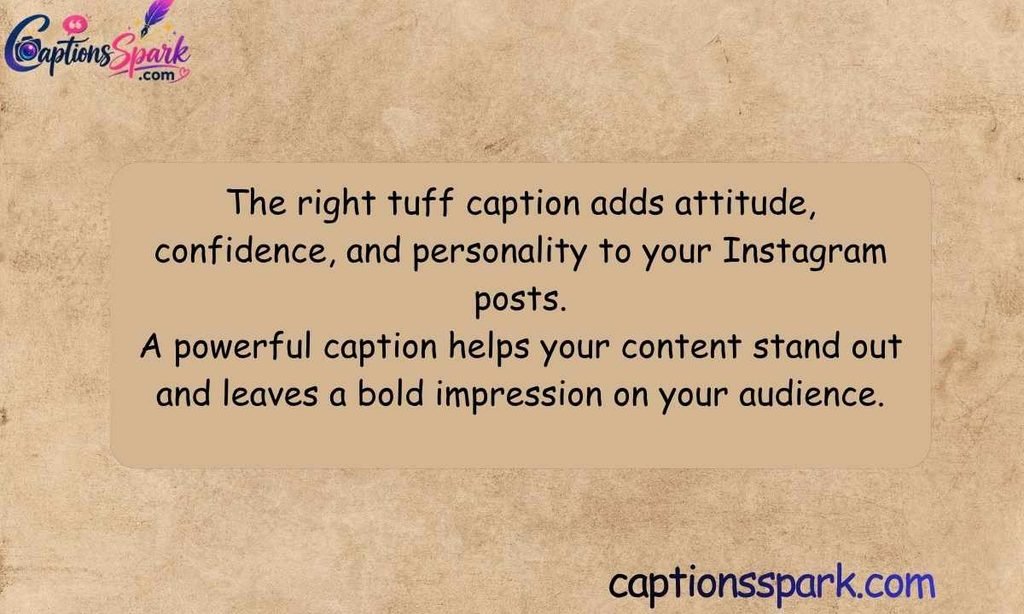 Why the Right Tuff Caption Matters