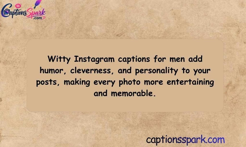 Witty Instagram Captions for Men
