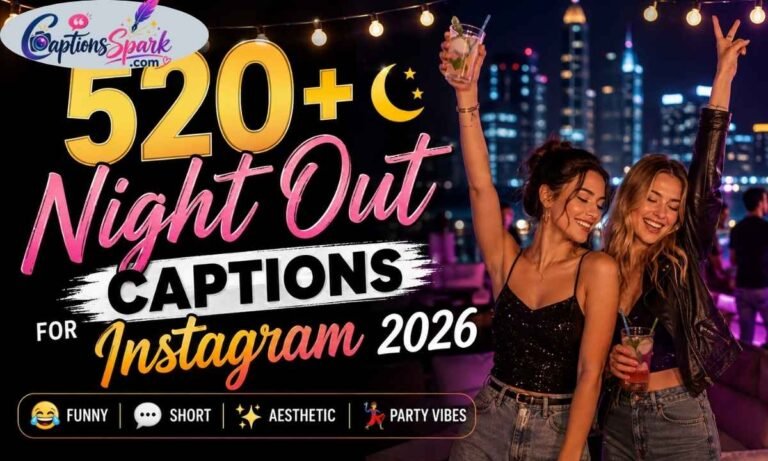 Night Out Captions for Instagram