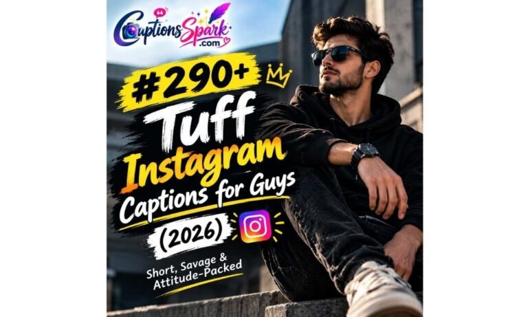 Tuff Instagram Captions Guys